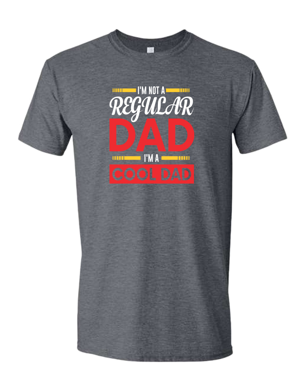 I'm not a regular dad, i'm a cool dad t-shirt, father's day t-shirt