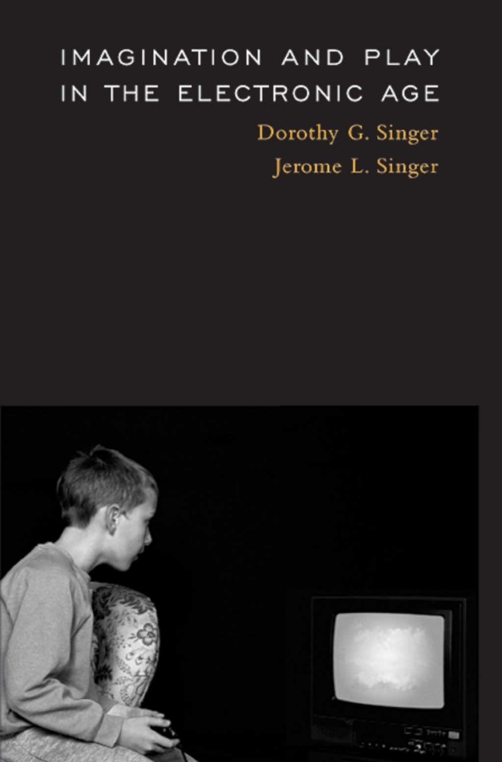 Imagination and Play in the Electronic Age - (PDF/EPUB Version)