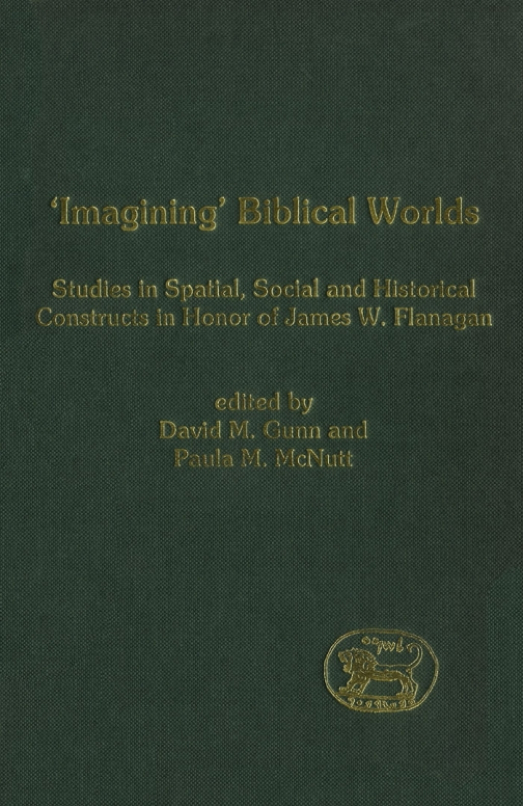 Imagining' Biblical Worlds Studies in Spatial, Social and Historical Constructs in Honour of James W. Flanagan 1st Edition â€“ PDF/EPUB Version Downloadable
