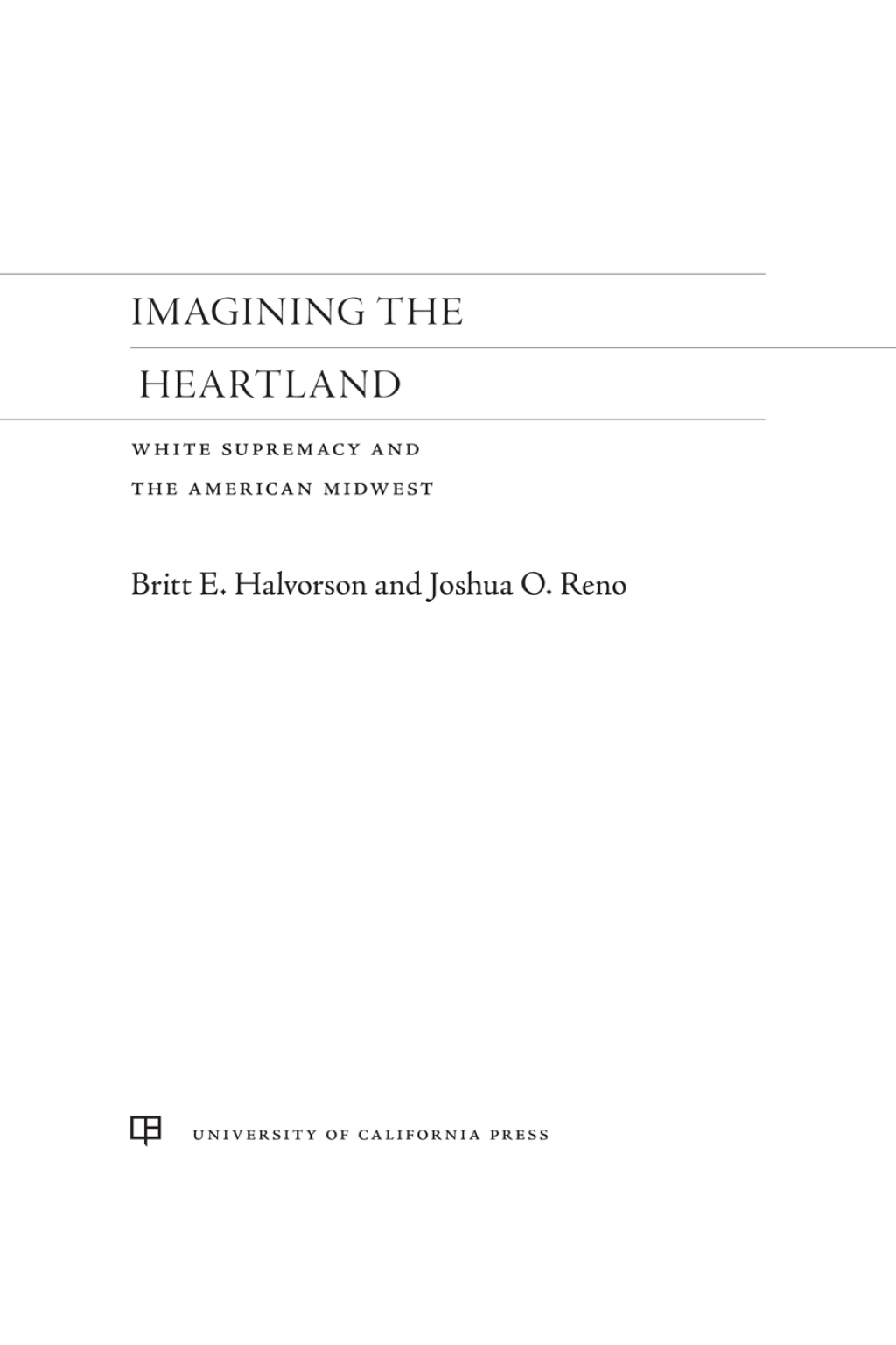 Imagining the Heartland White Supremacy and the American Midwest 1st Edition - (PDF/EPUB Version)