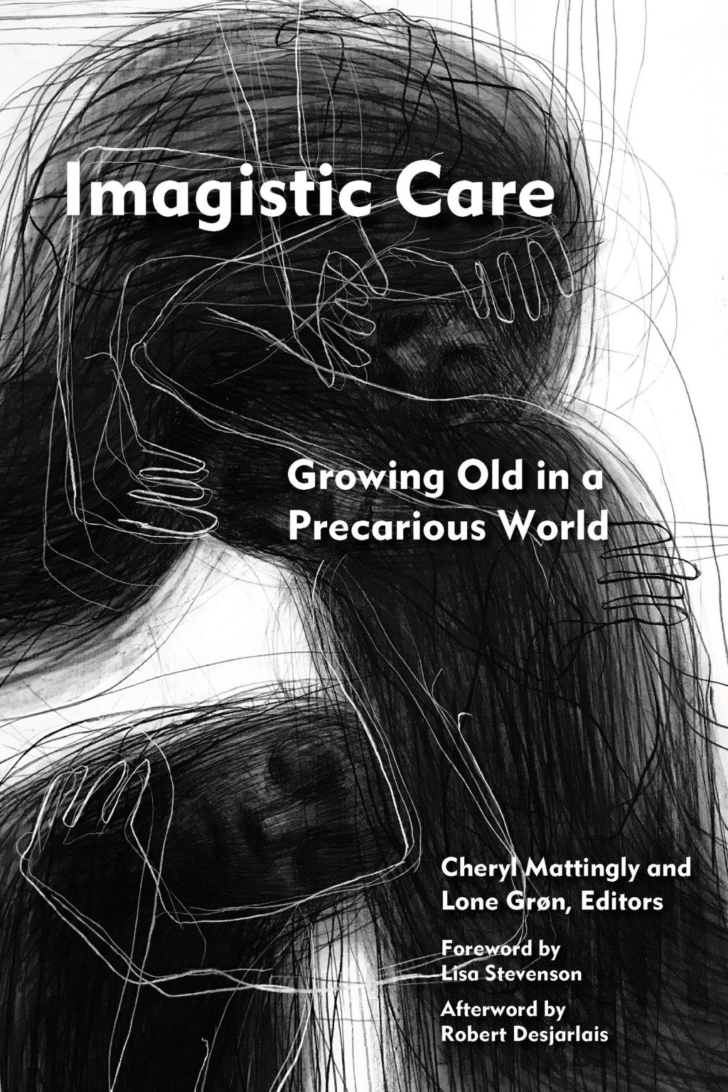 Imagistic Care Growing Old in a Precarious World 1st Edition - (PDF/EPUB Version)