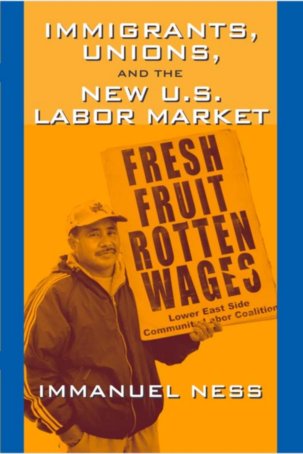 Immigrants Unions & The New Us Labor Mkt - (PDF/EPUB Version)