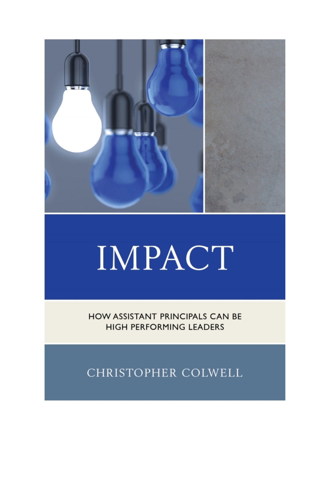 Impact How Assistant Principals Can Be High Performing Leaders - (PDF/EPUB Version)