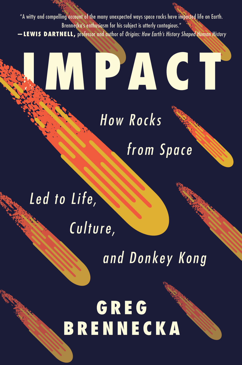 Impact How Rocks from Space Led to Life, Culture, and Donkey Kong - (PDF/EPUB Version)
