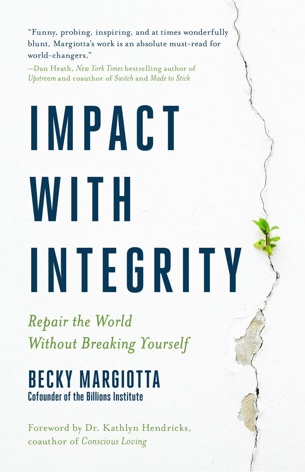 Impact with Integrity Repair the World Without Breaking Yourself - (PDF/EPUB Version)