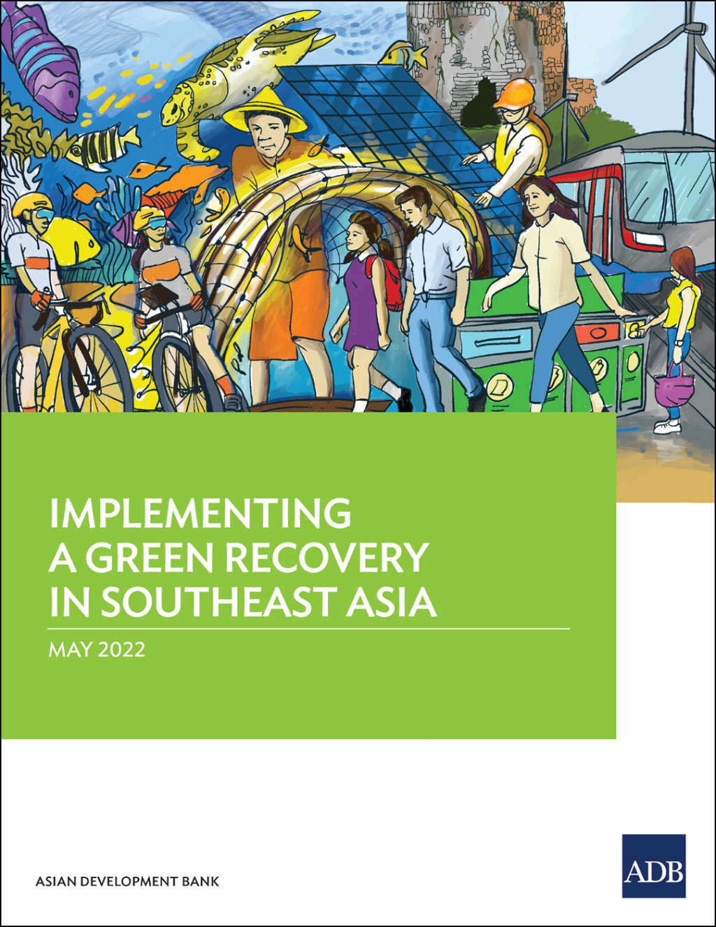 Implementing a Green Recovery in Southeast Asia - (PDF/EPUB Version)