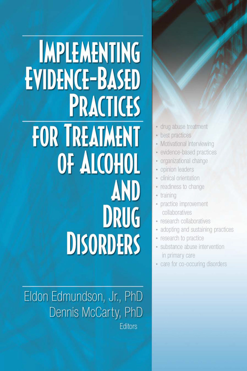 Implementing Evidence-Based Practices for Treatment of Alcohol And Drug Disorders 1st Edition - (PDF/EPUB Version)