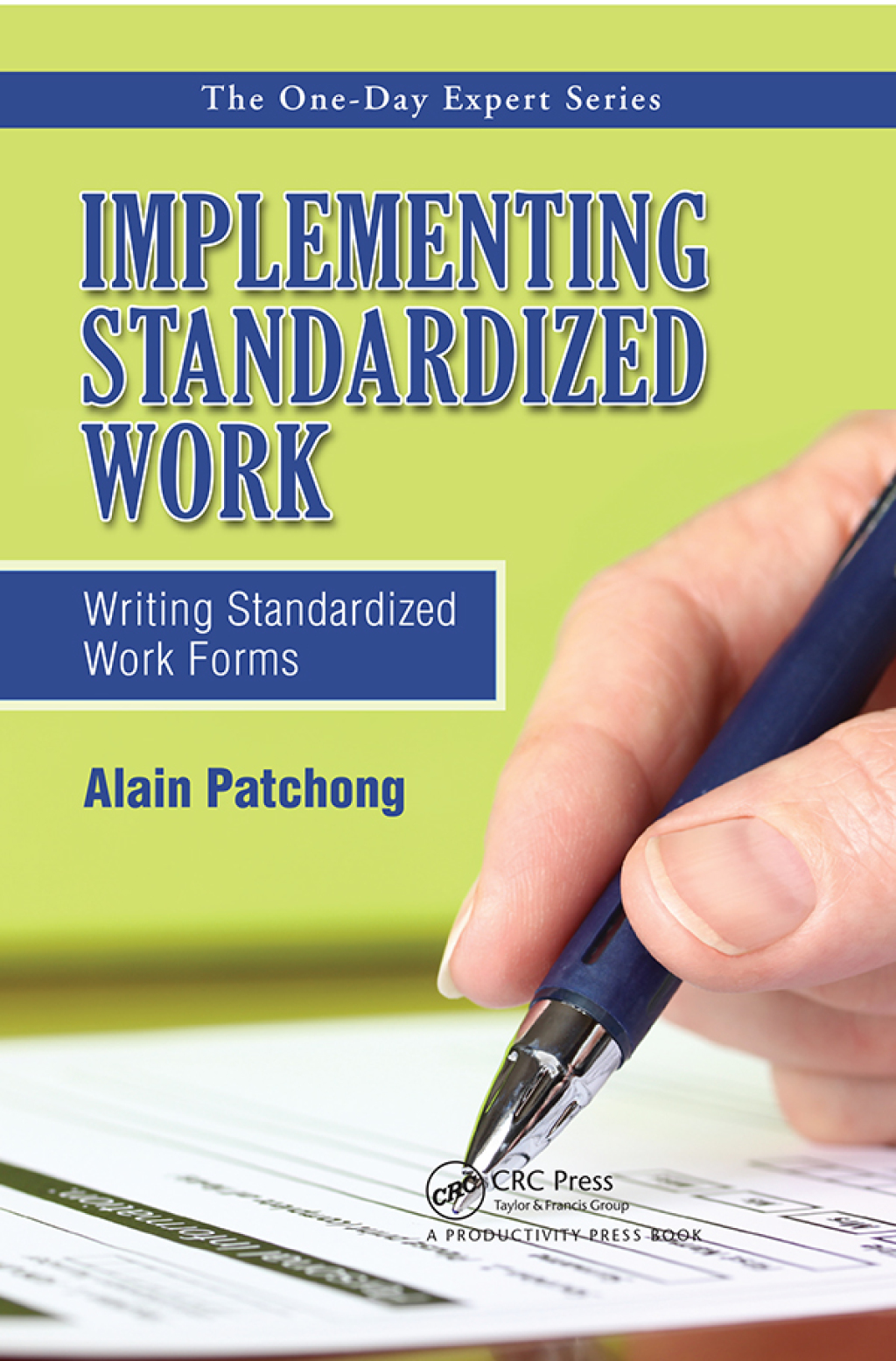 Implementing Standardized Work Writing Standardized Work Forms 1st Edition - (PDF/EPUB Version)