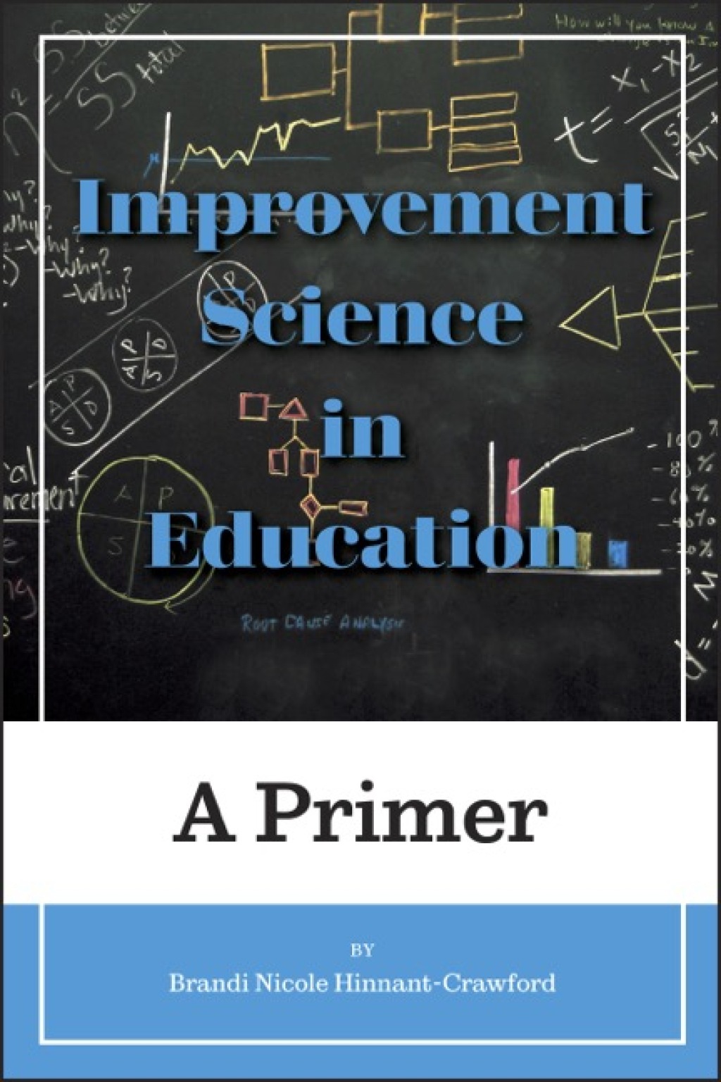 Improvement Science in Education - (PDF/EPUB Version)