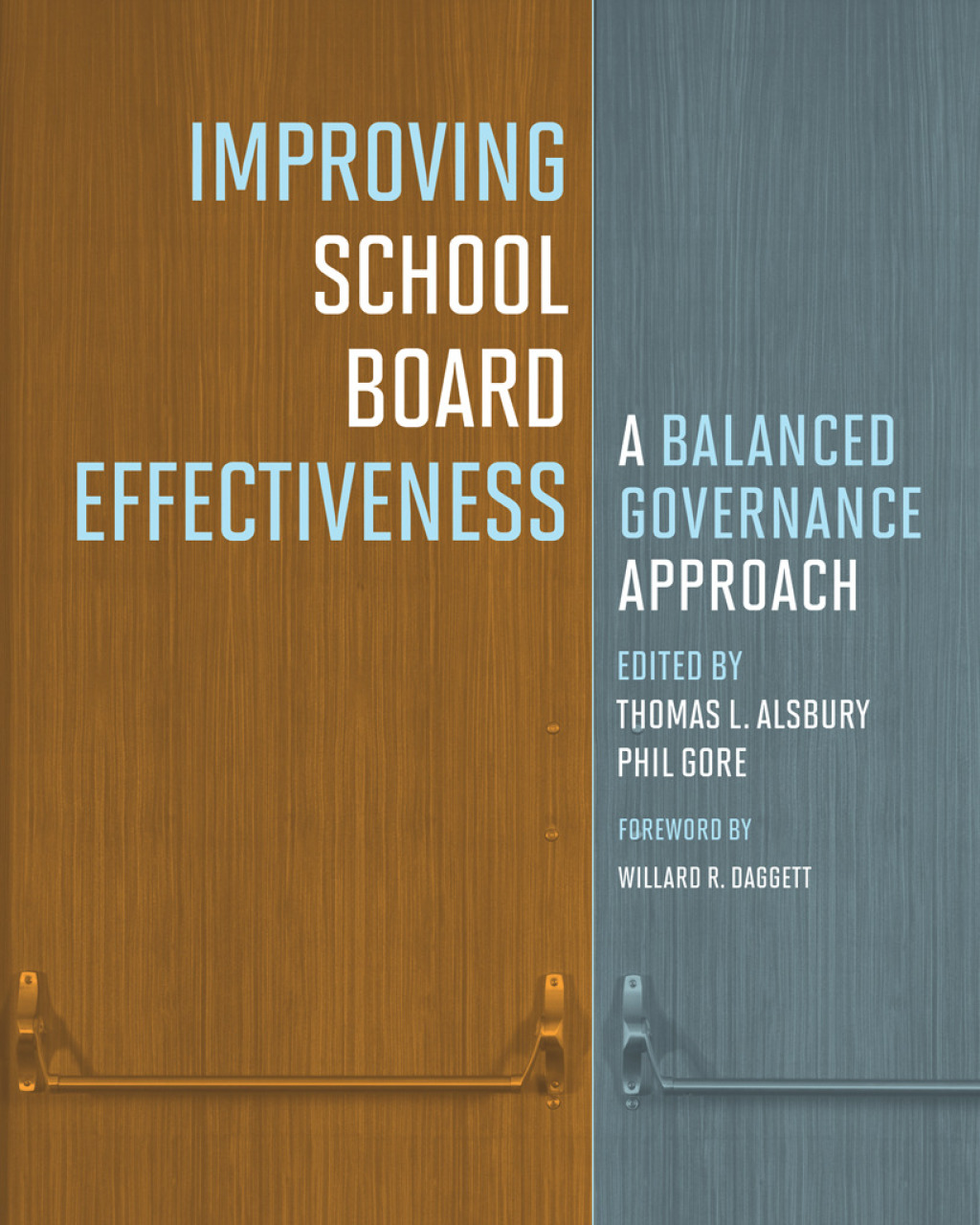 Improving School Board Effectiveness A Balanced Governance Approach - (PDF/EPUB Version)
