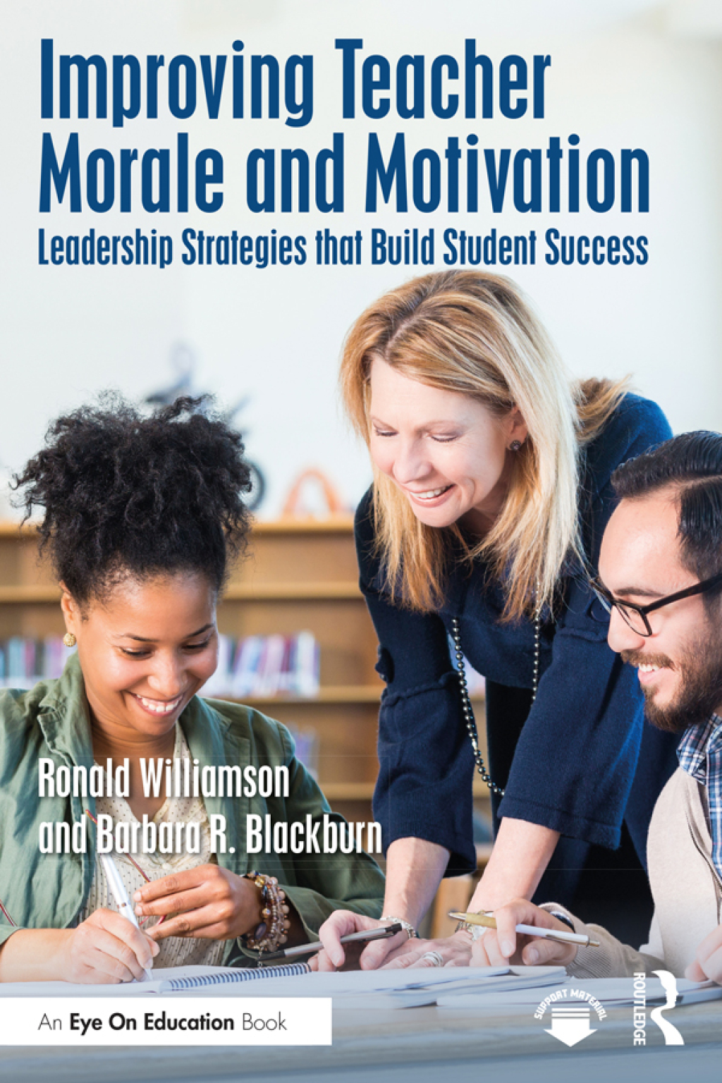 Improving Teacher Morale and Motivation Leadership Strategies that Build Student Success 1st Edition - (PDF/EPUB Version)