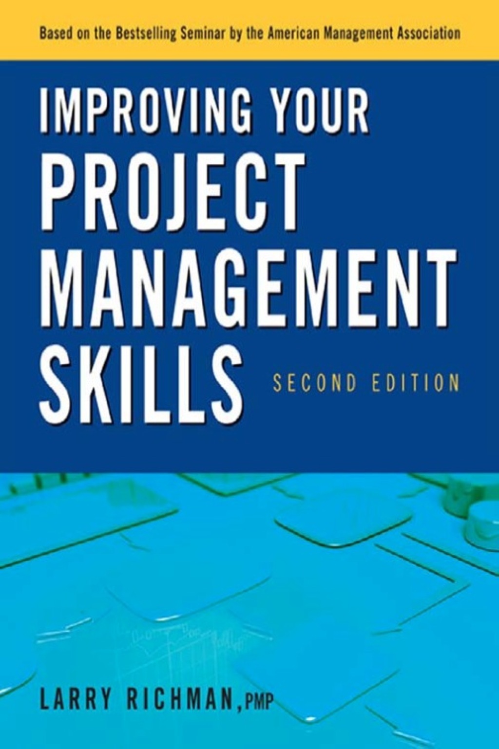 Improving Your Project Management Skills 2nd Edition - (PDF/EPUB Version)