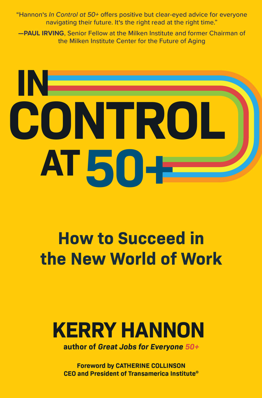 In Control at 50+: How to Succeed in the New World of Work 1st Edition - (PDF/EPUB Version)