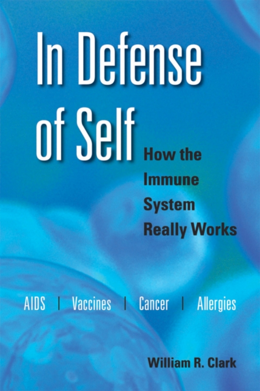 In Defense of Self How the Immune System Really Works - (PDF/EPUB Version)
