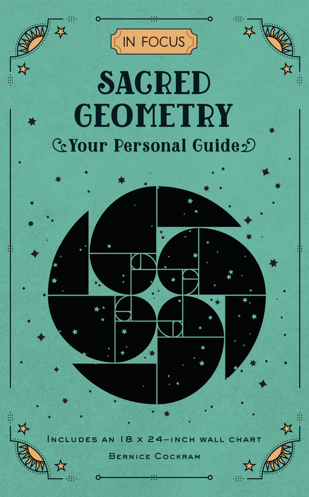 In Focus Sacred Geometry Your Personal Guide - (PDF/EPUB Version)