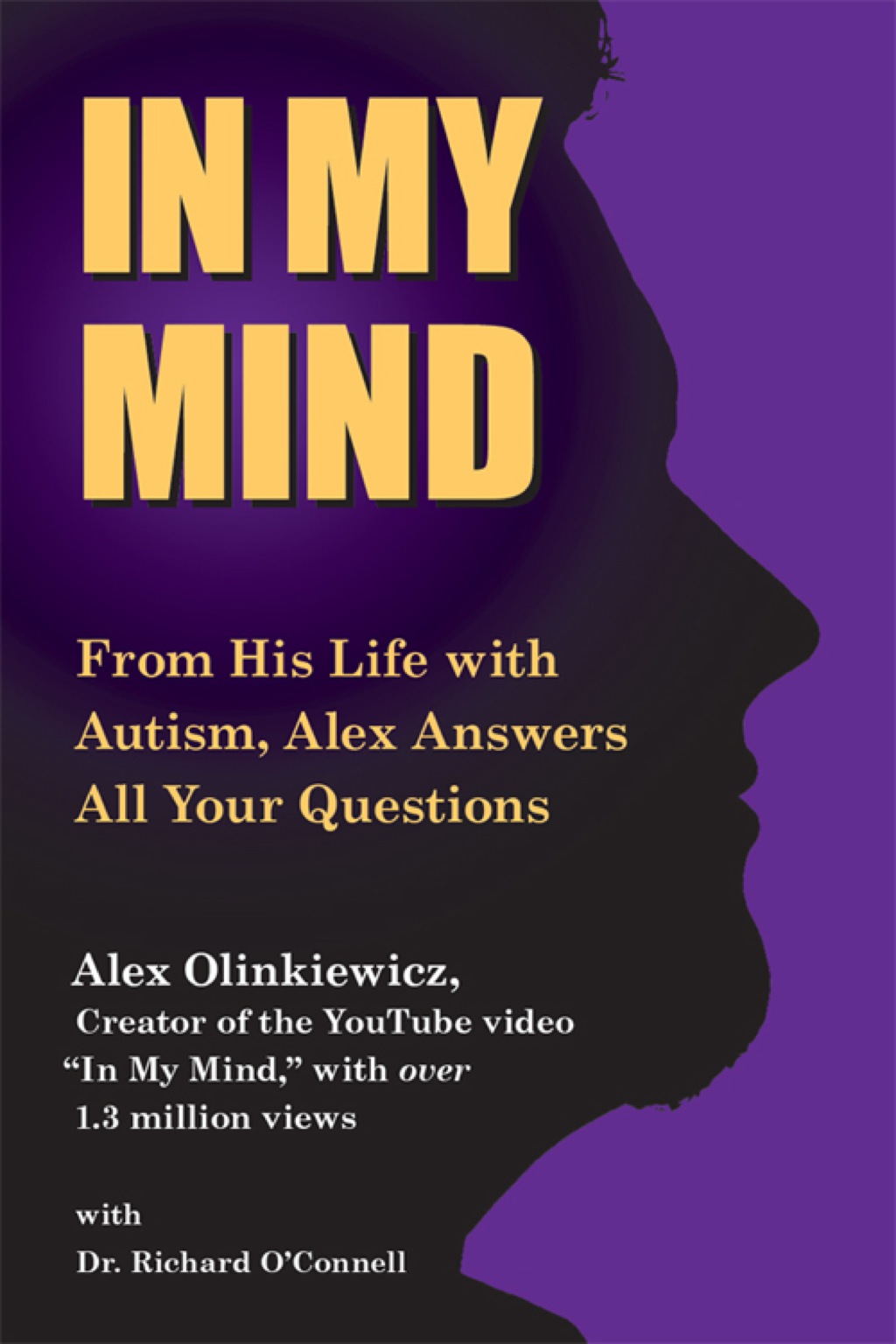 In My Mind From His Life with Autism, Alex Answers All Your Questions - (PDF/EPUB Version)