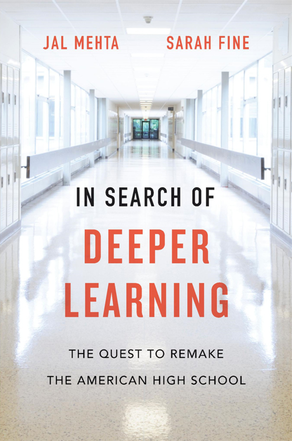In Search of Deeper Learning The Quest to Remake the American High School - (PDF/EPUB Version)