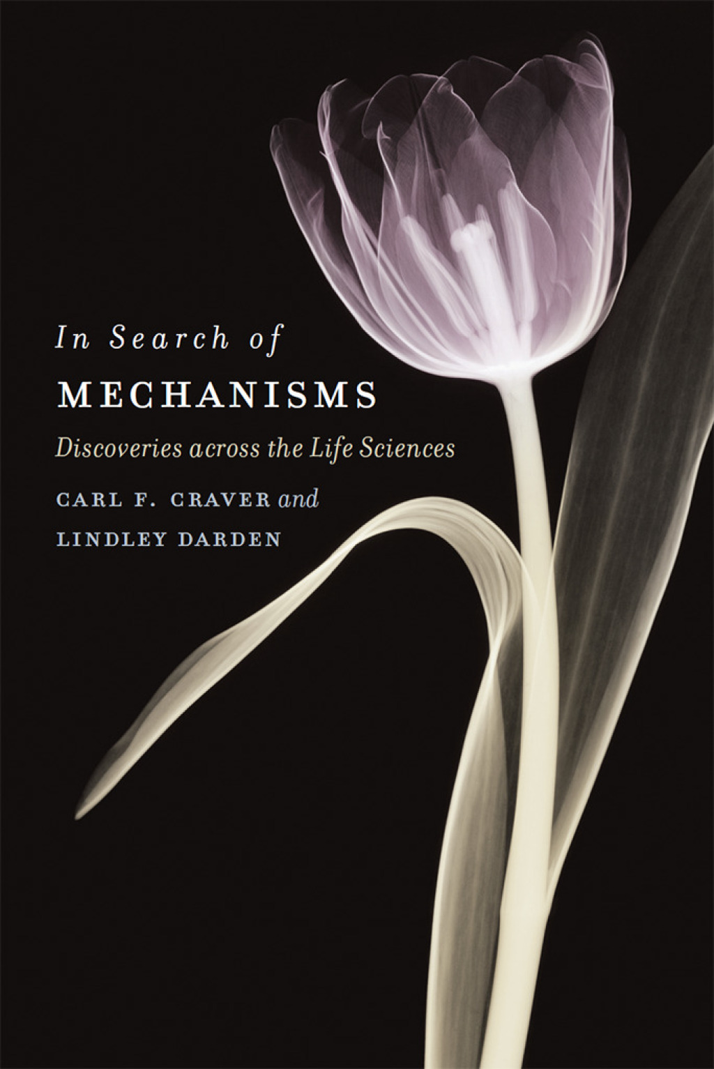 In Search of Mechanisms Discoveries across the Life Sciences 1st Edition - (PDF/EPUB Version)