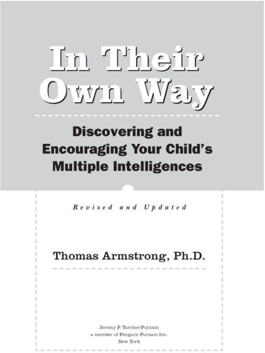In Their Own Way Discovering and Encouraging Your Child's Multiple Intelligences - (PDF/EPUB Version)
