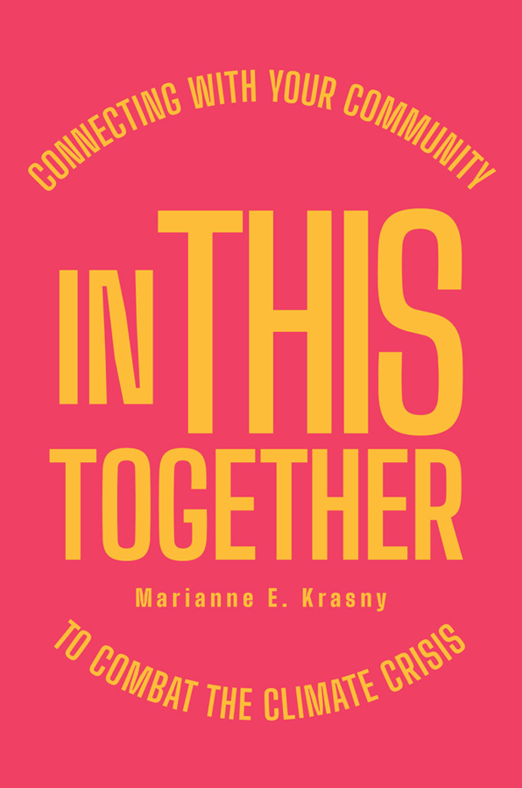 In This Together Connecting with Your Community to Combat the Climate Crisis - (PDF/EPUB Version)