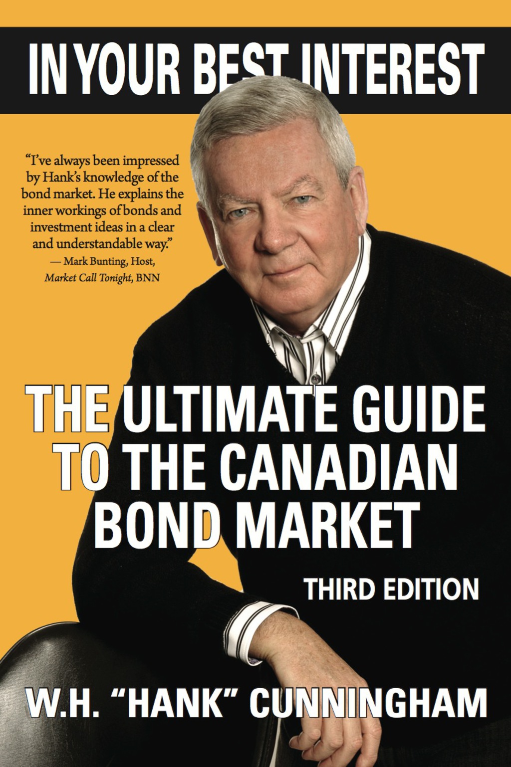 In Your Best Interest The Ultimate Guide to the Canadian Bond Market 3rd Edition - (PDF/EPUB Version)