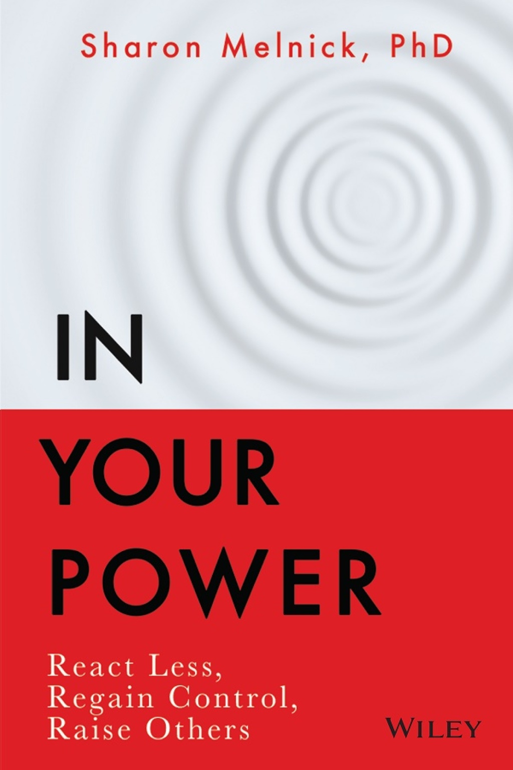 In Your Power React Less, Regain Control, Raise Others 1st Edition - (PDF/EPUB Version)