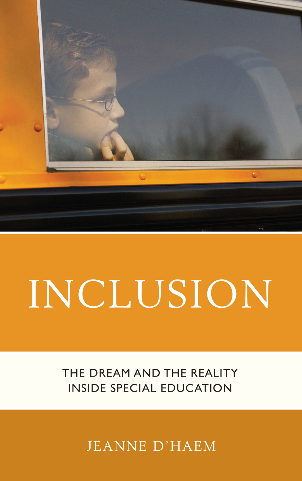 Inclusion The Dream and the Reality Inside Special Education - (PDF/EPUB Version)