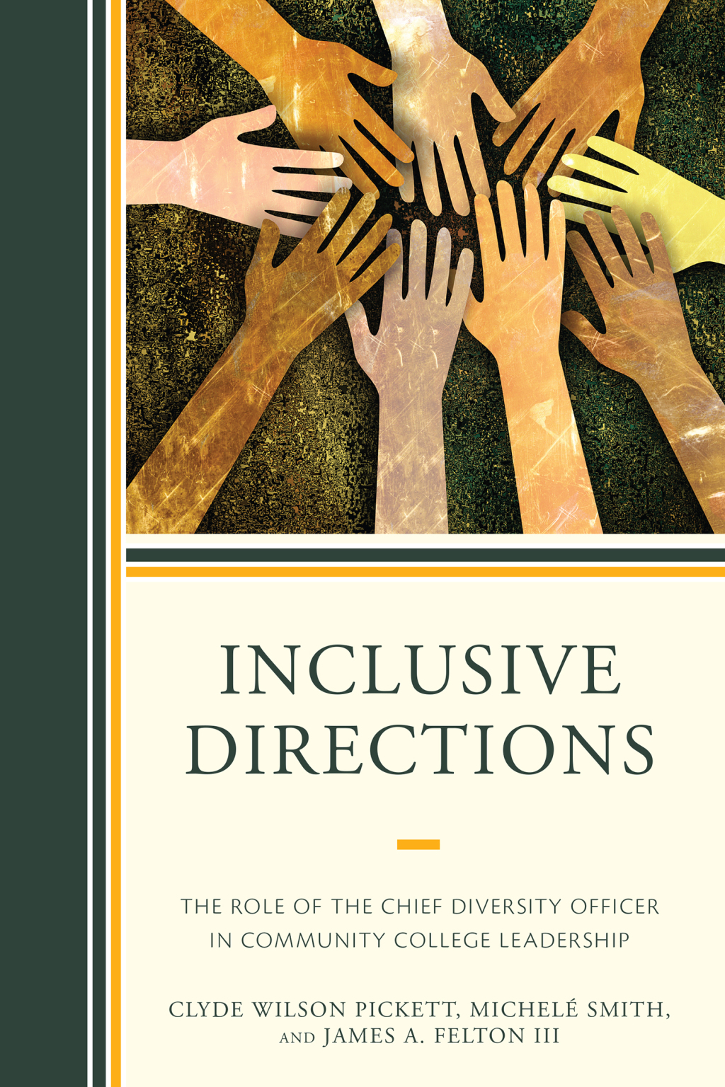 Inclusive Directions The Role of the Chief Diversity Officer in Community College Leadership - (PDF/EPUB Version)