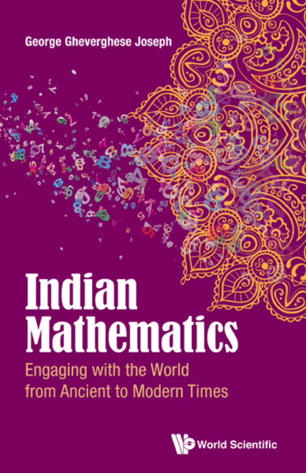 Indian Mathematics: Engaging with the World from Ancient to Modern Times - (PDF/EPUB Version)