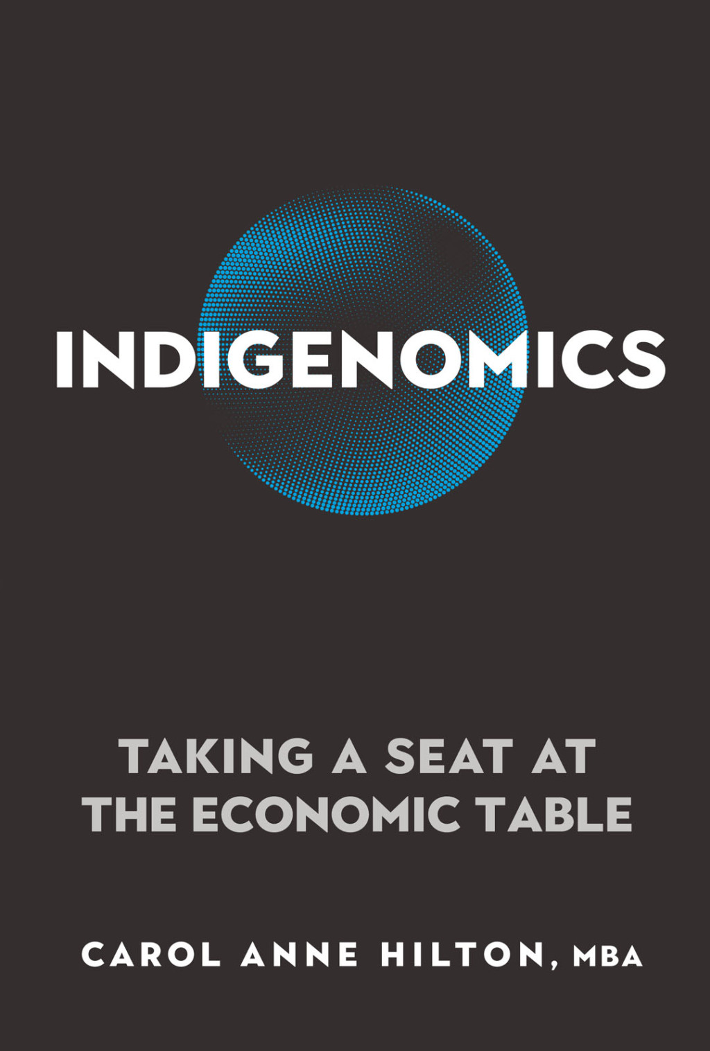Indigenomics Taking a Seat at the Economic Table - (PDF/EPUB Version)