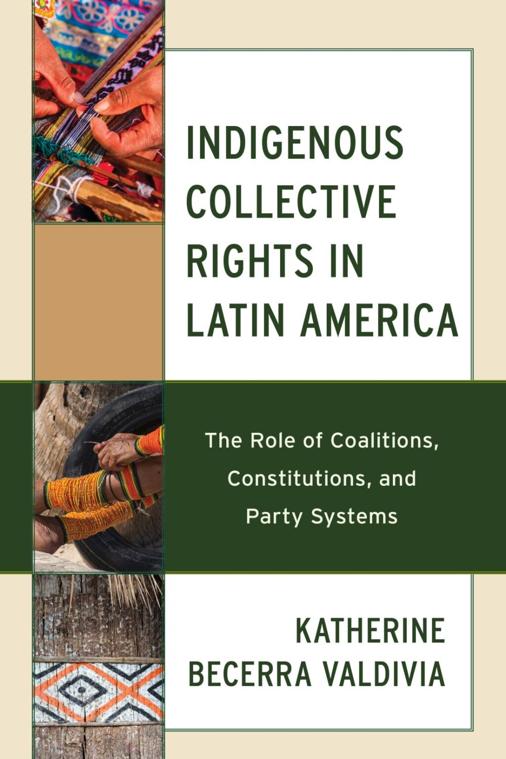Indigenous Collective Rights in Latin America The Role of Coalitions, Constitutions, and Party Systems - (PDF/EPUB Version)
