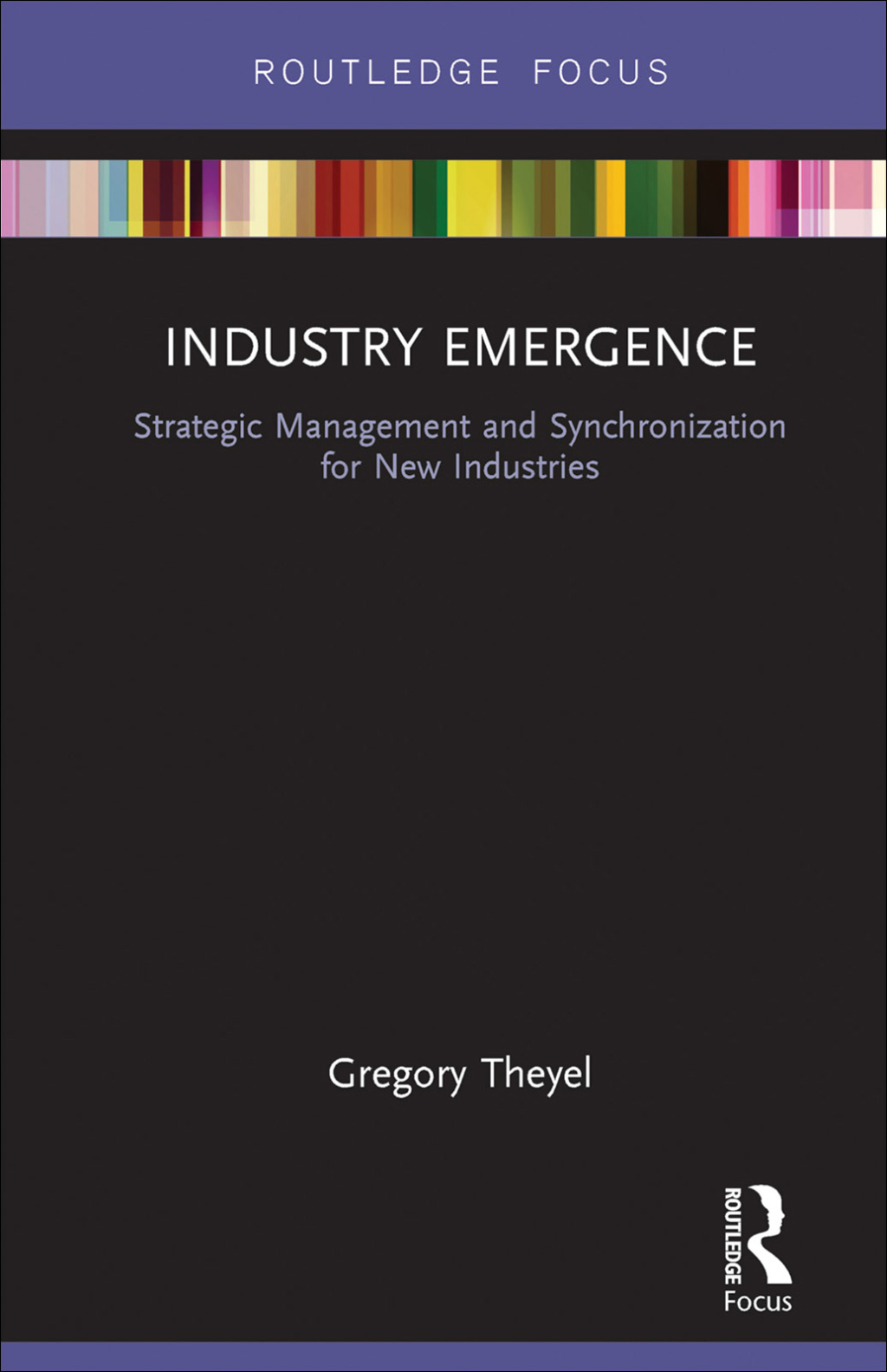 Industry Emergence Strategic Management and Synchronization for New Industries 1st Edition - (PDF/EPUB Version)