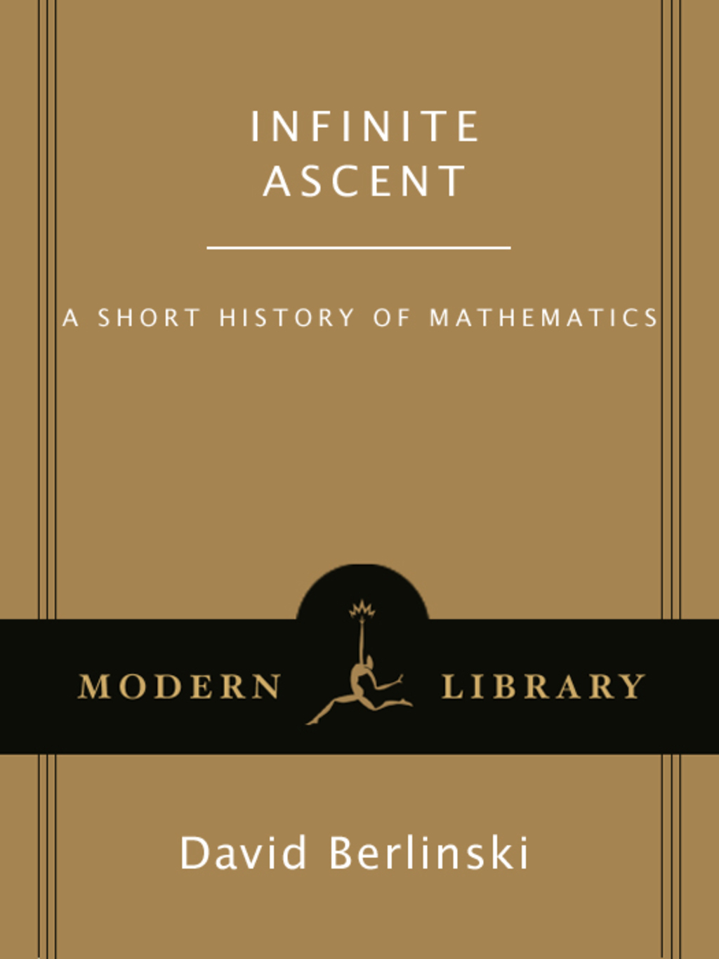 Infinite Ascent A Short History of Mathematics - (PDF/EPUB Version)