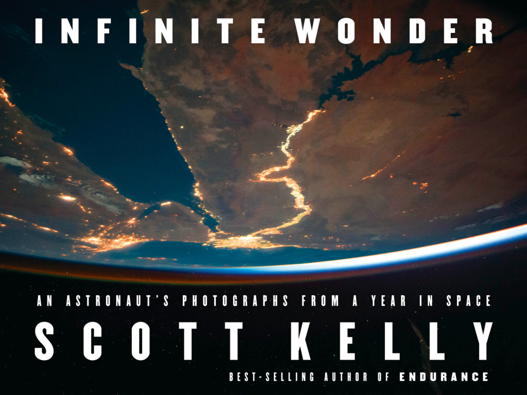 Infinite Wonder An Astronaut's Photographs from a Year in Space - (PDF/EPUB Version)