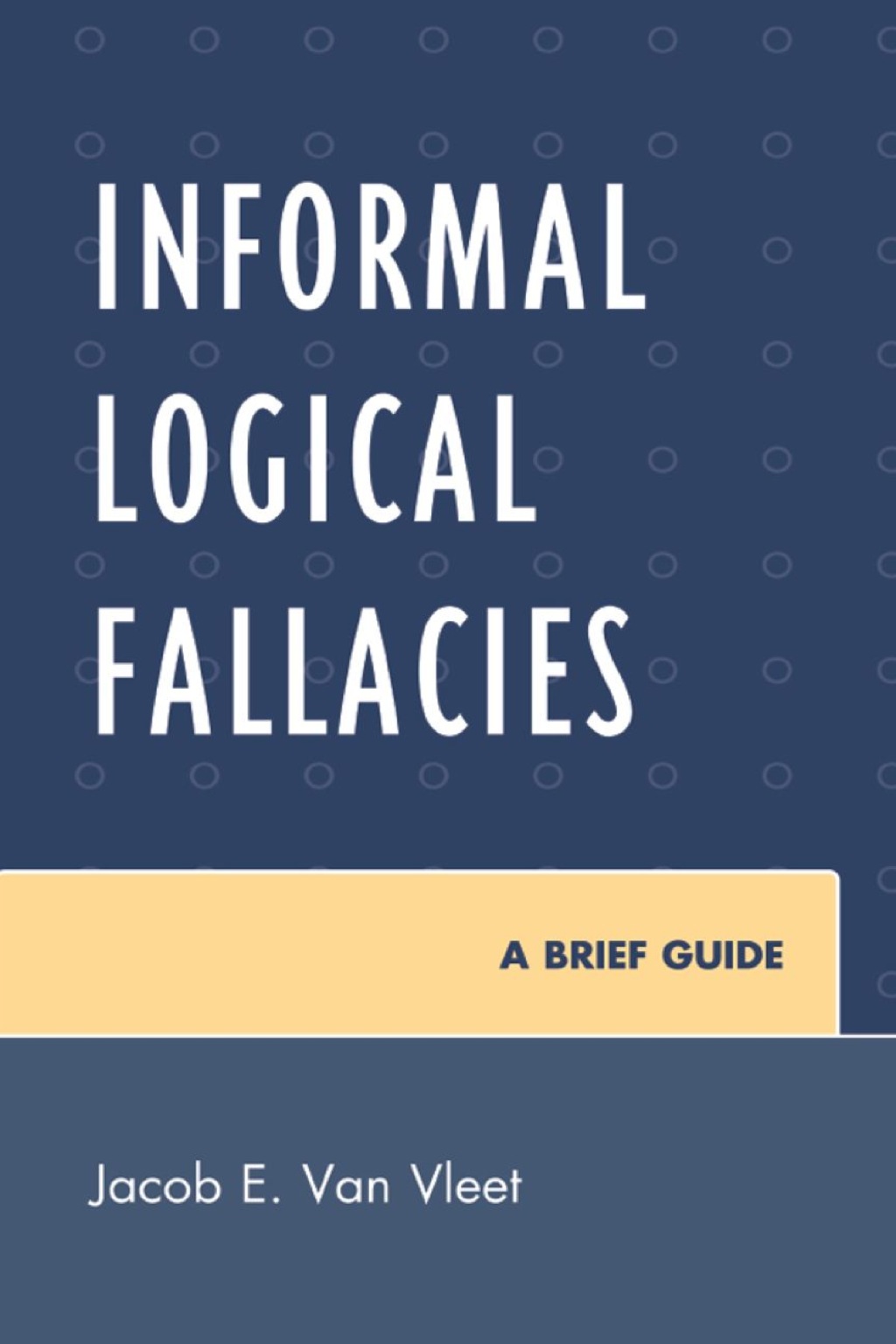 Informal Logical Fallacies A Brief Guide - (PDF/EPUB Version)