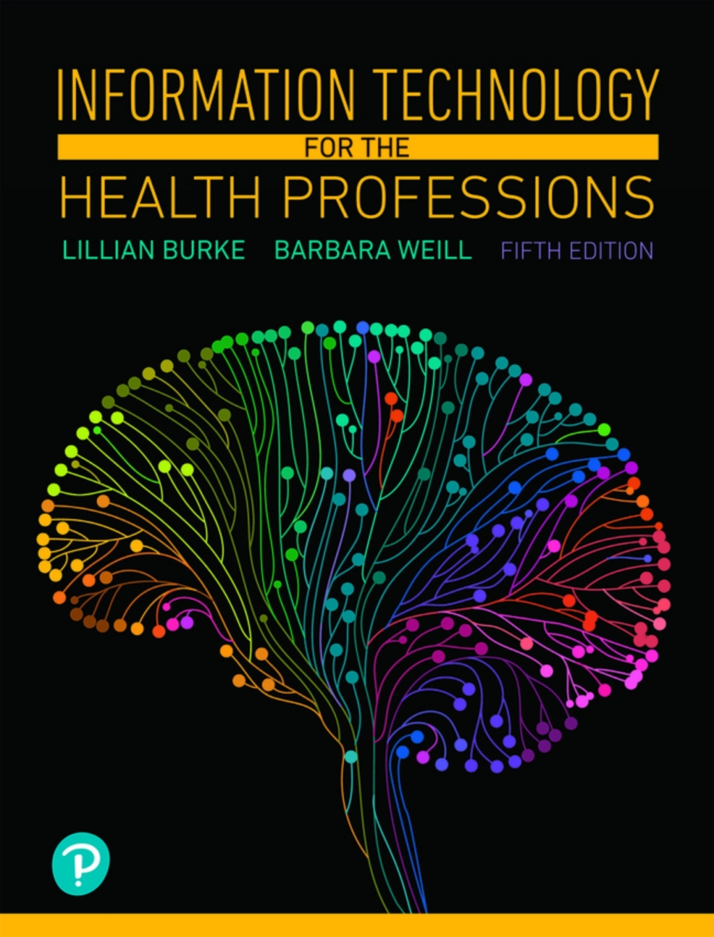 Information Technology for the Health Professions (Pearson+) 5th Edition â€“ PDF/EPUB Version Downloadable