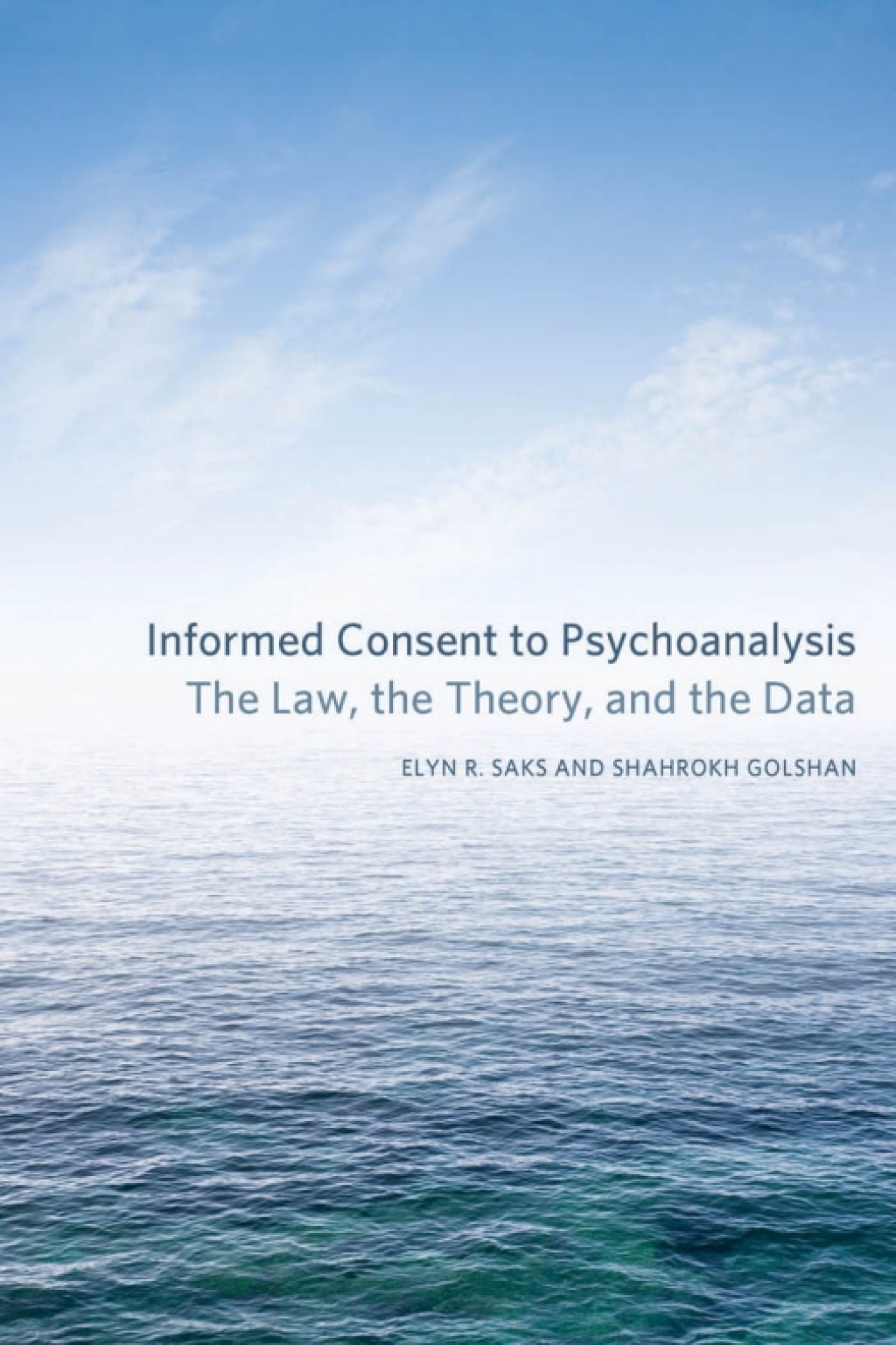 Informed Consent to Psychoanalysis The Law, the Theory, and the Data - (PDF/EPUB Version)
