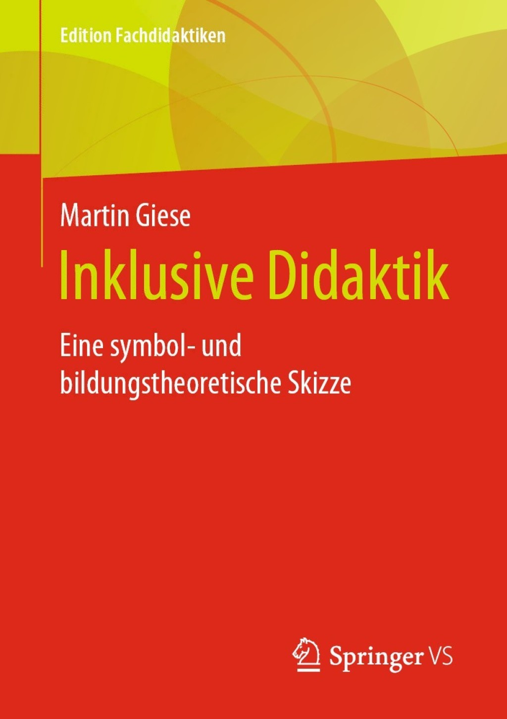 Inklusive Didaktik Eine symbol- und bildungstheoretische Skizze - (PDF/EPUB Version)