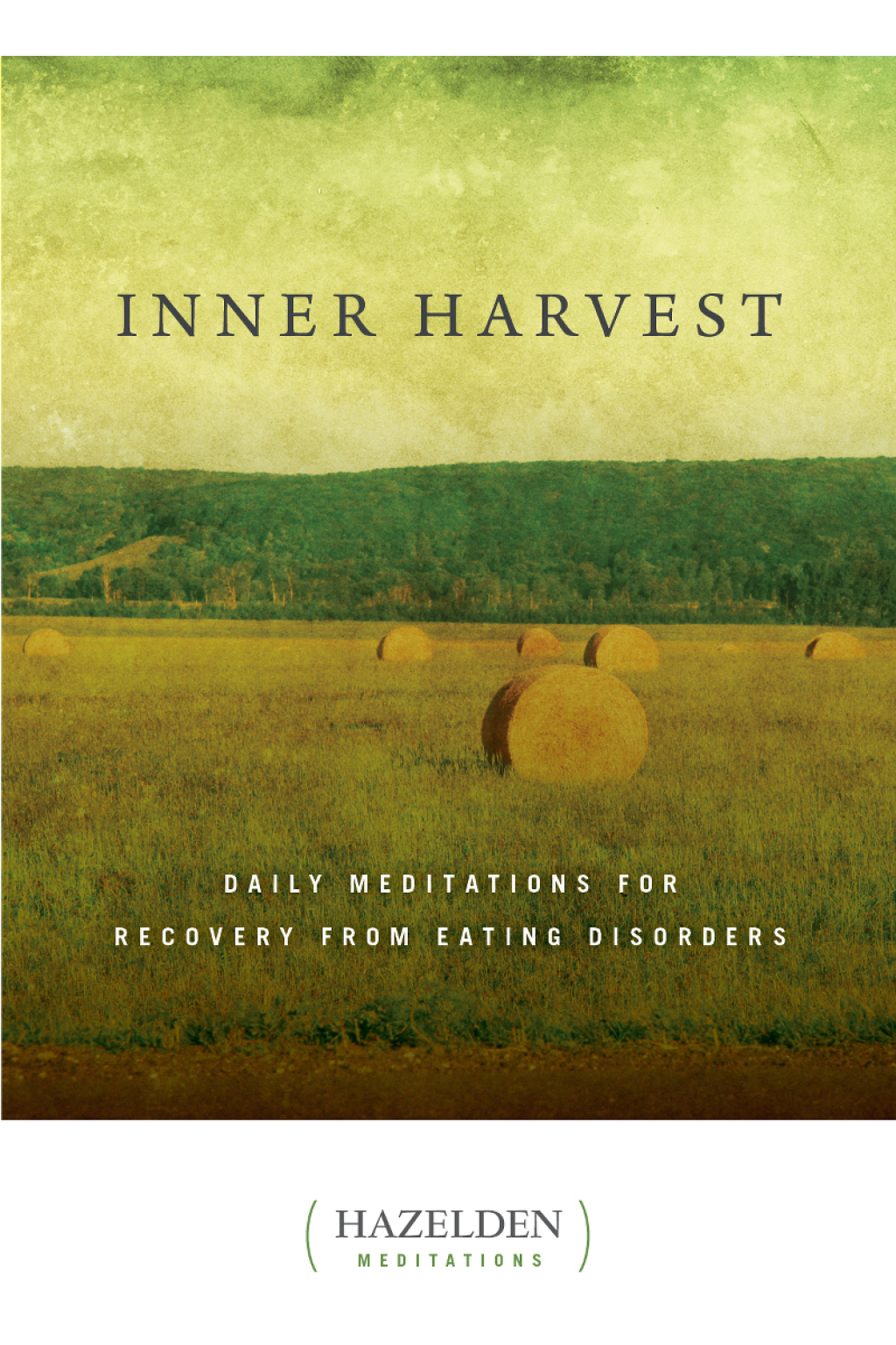Inner Harvest Daily Meditations for Recovery from Eating Disorders - (PDF/EPUB Version)