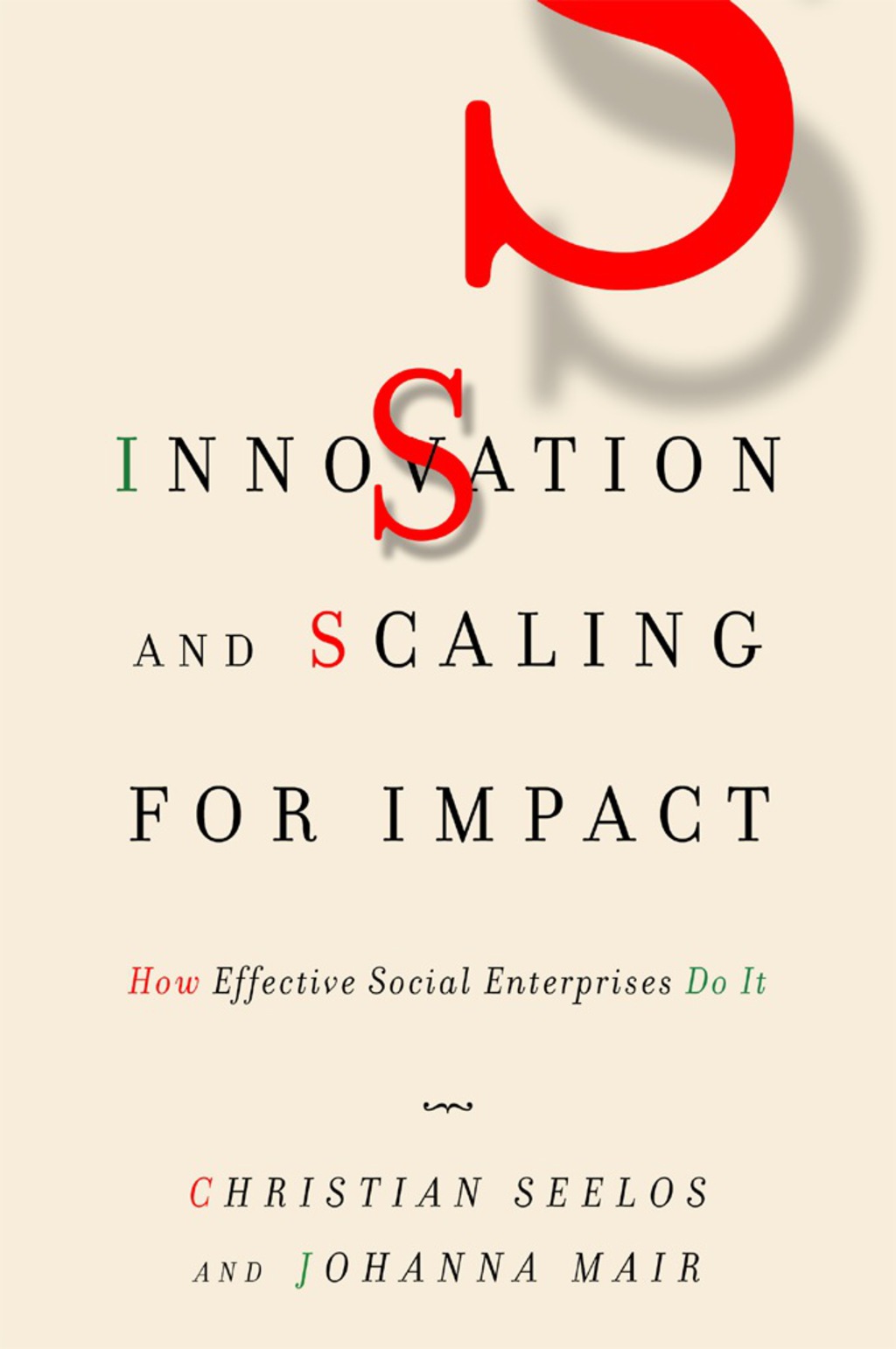 Innovation and Scaling for Impact How Effective Social Enterprises Do It 1st Edition - (PDF/EPUB Version)