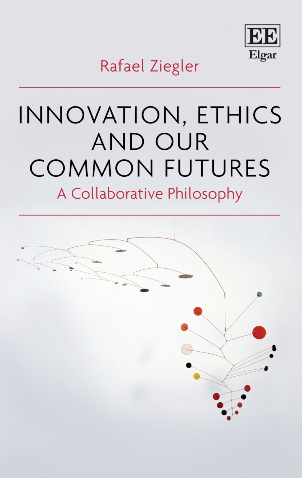 Innovation, Ethics and our Common Futures 1st Edition - (PDF/EPUB Version)