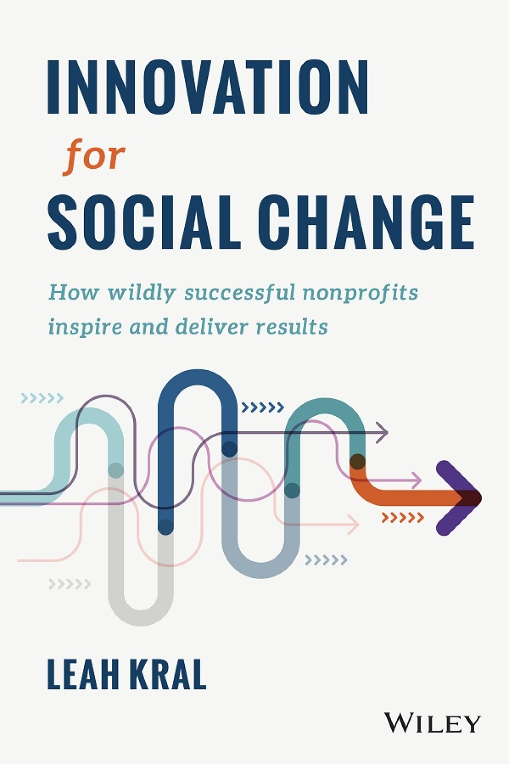 Innovation for Social Change How Wildly Successful Nonprofits Inspire and Deliver Results 1st Edition - (PDF/EPUB Version)