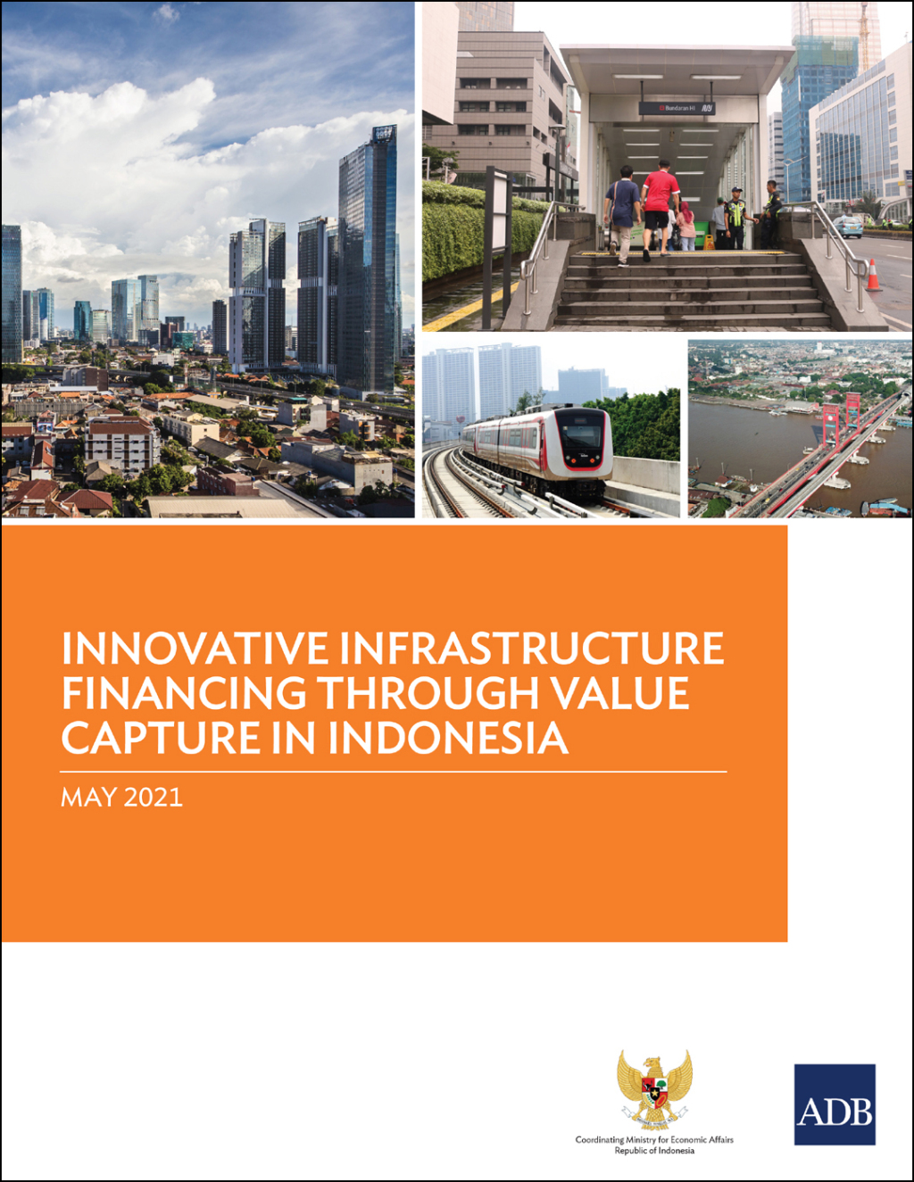 Innovative Infrastructure Financing through Value Capture in Indonesia - (PDF/EPUB Version)