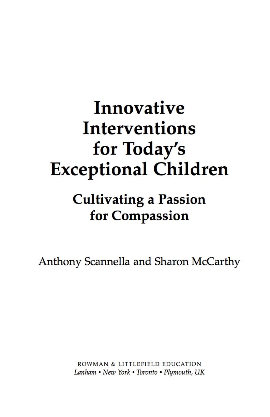 Innovative Interventions for Today's Exceptional Children Cultivating a Passion for Compassion - (PDF/EPUB Version)