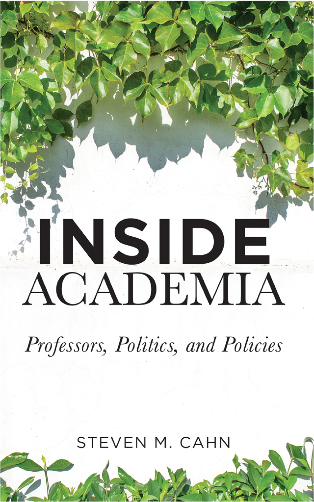 Inside Academia Professors, Politics, and Policies - (PDF/EPUB Version)