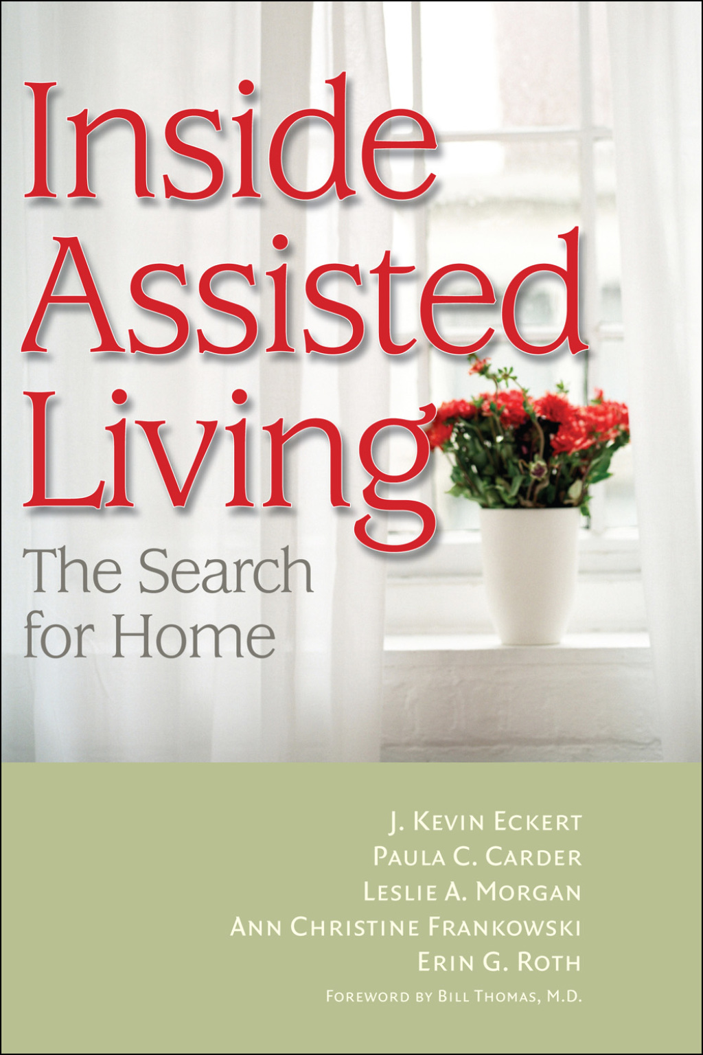 Inside Assisted Living The Search for Home - (PDF/EPUB Version)