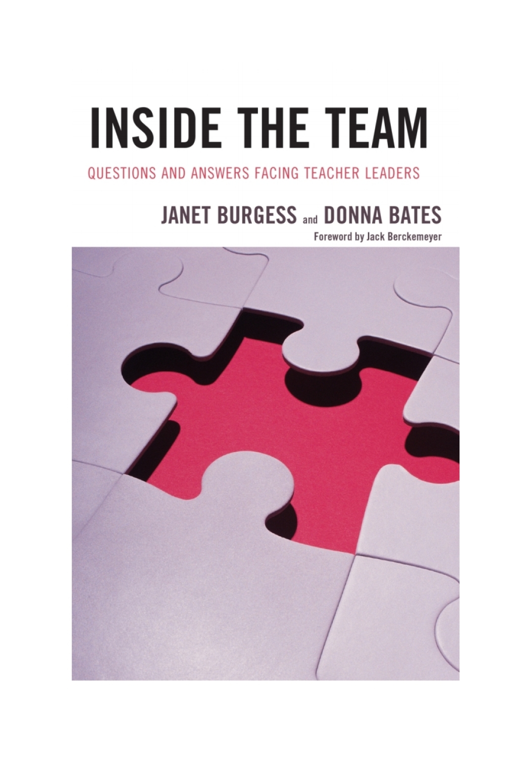 Inside the Team Questions and Answers Facing Teacher Leaders - (PDF/EPUB Version)