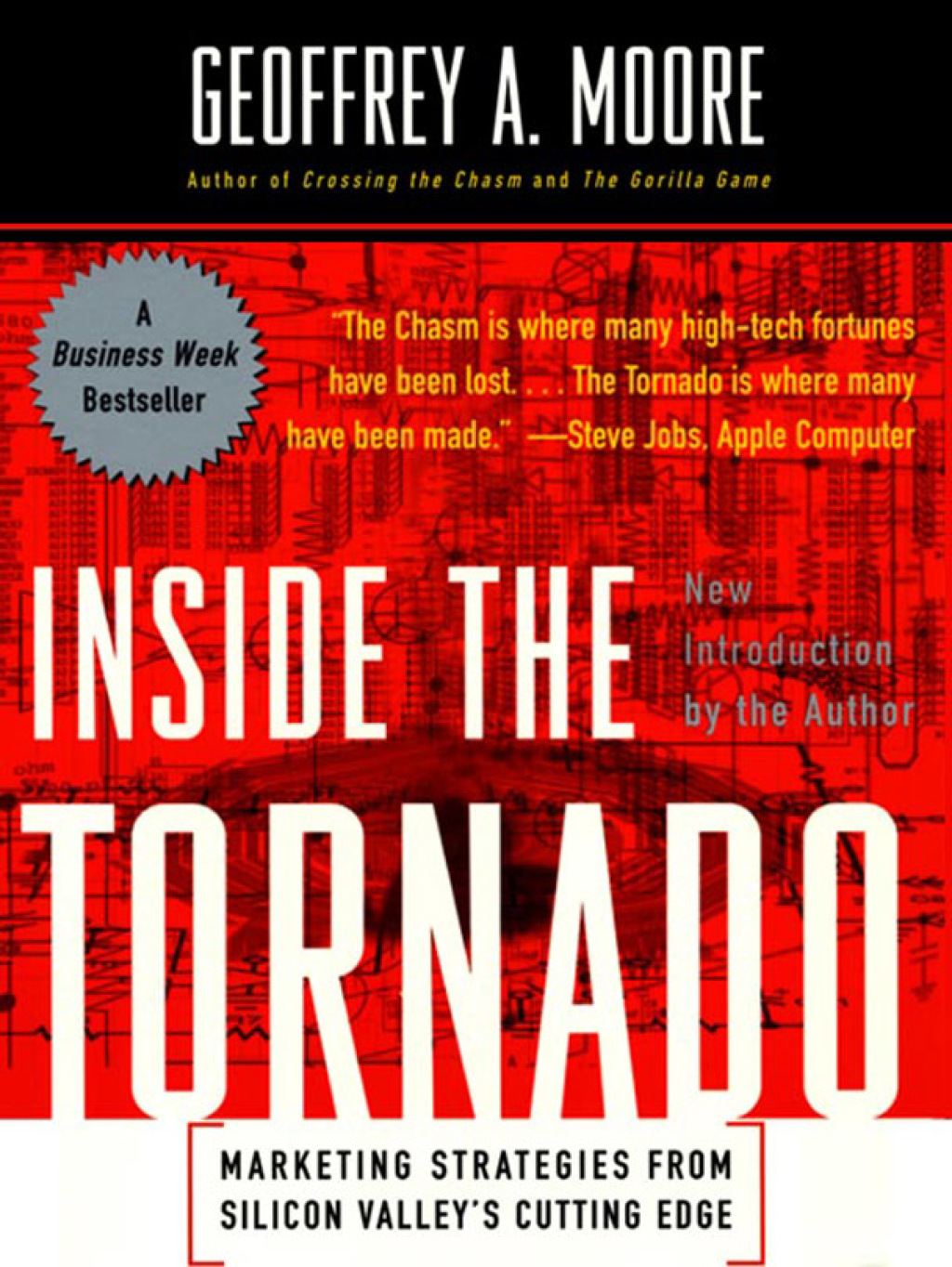 Inside the Tornado Strategies for Developing, Leveraging, and Surviving Hypergrowth Markets - (PDF/EPUB Version)