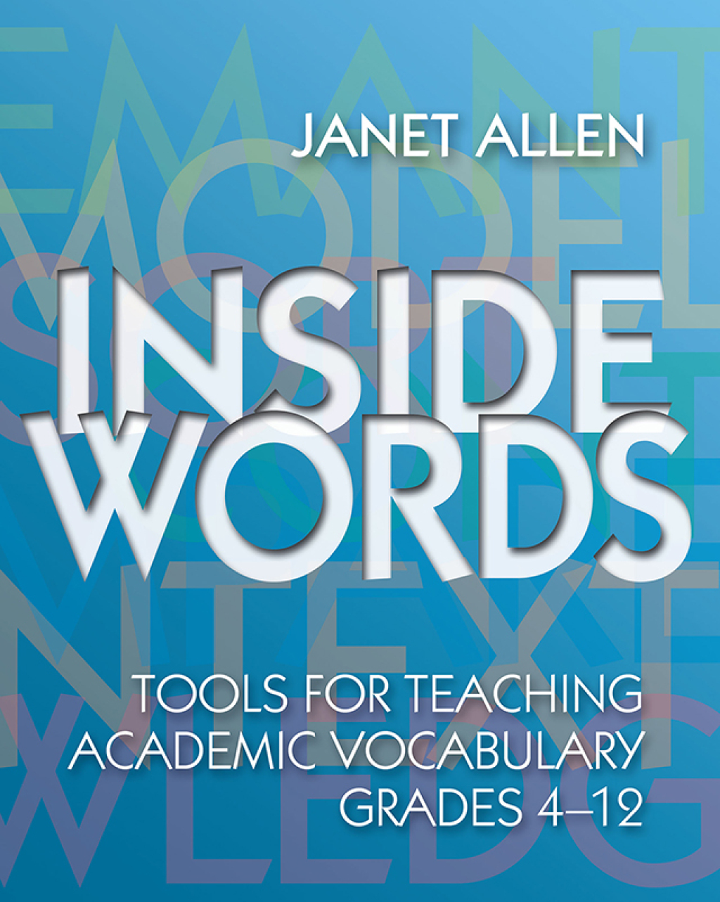 Inside Words Tools for Teaching Academic Vocabulary, Grades 4-12 1st Edition - (PDF/EPUB Version)