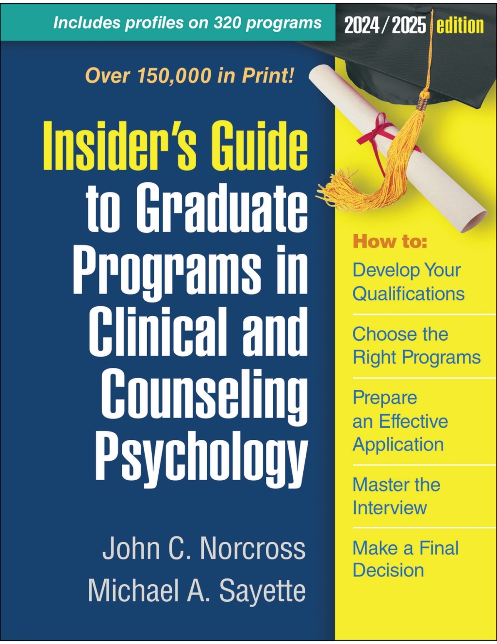 Insider's Guide to Graduate Programs in Clinical and Counseling Psychology 2024/2025 Edition - (PDF/EPUB Version)